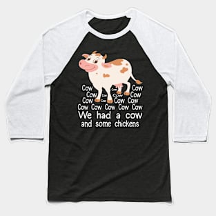 Cow Farm Cute Farmer chickens funny cow Baseball T-Shirt